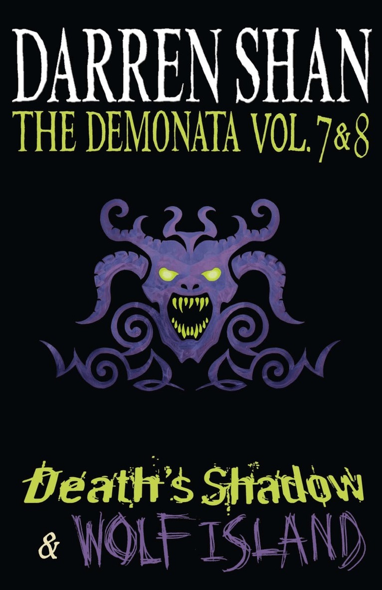 Darren Shan - Volumes 7 and 8 - Death’s Shadow/Wolf Island, E-bok