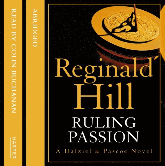 Reginald Hill - Ruling Passion, Ljudbok