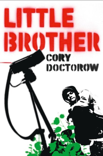 Cory Doctorow - Little Brother, E-bok