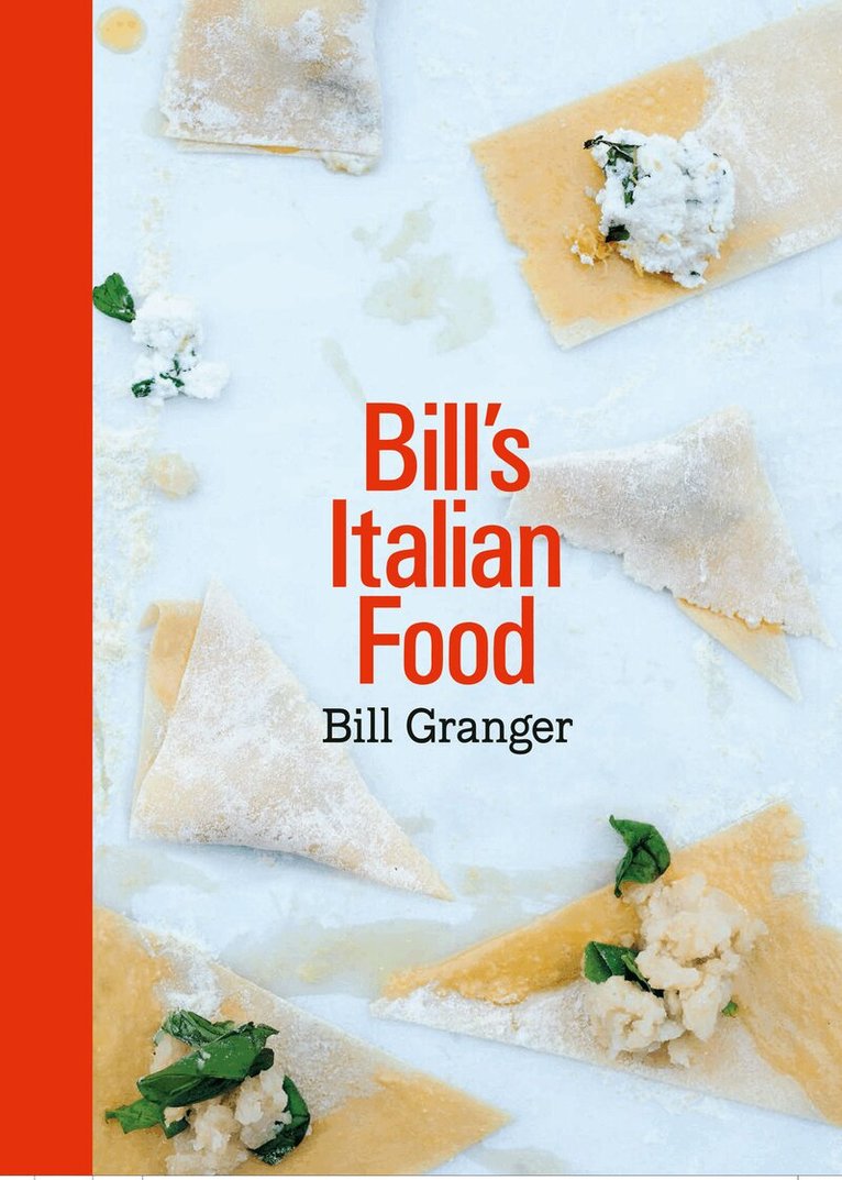 Bill Granger - Bill’s Italian Food, E-bok. Tillgänglighet: Lägg i varukorg