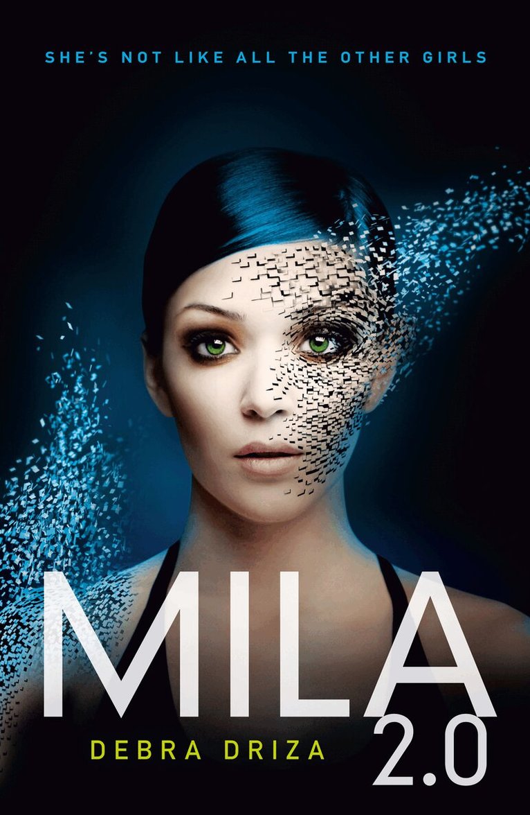Debra Driza - MILA 2.0, E-bok