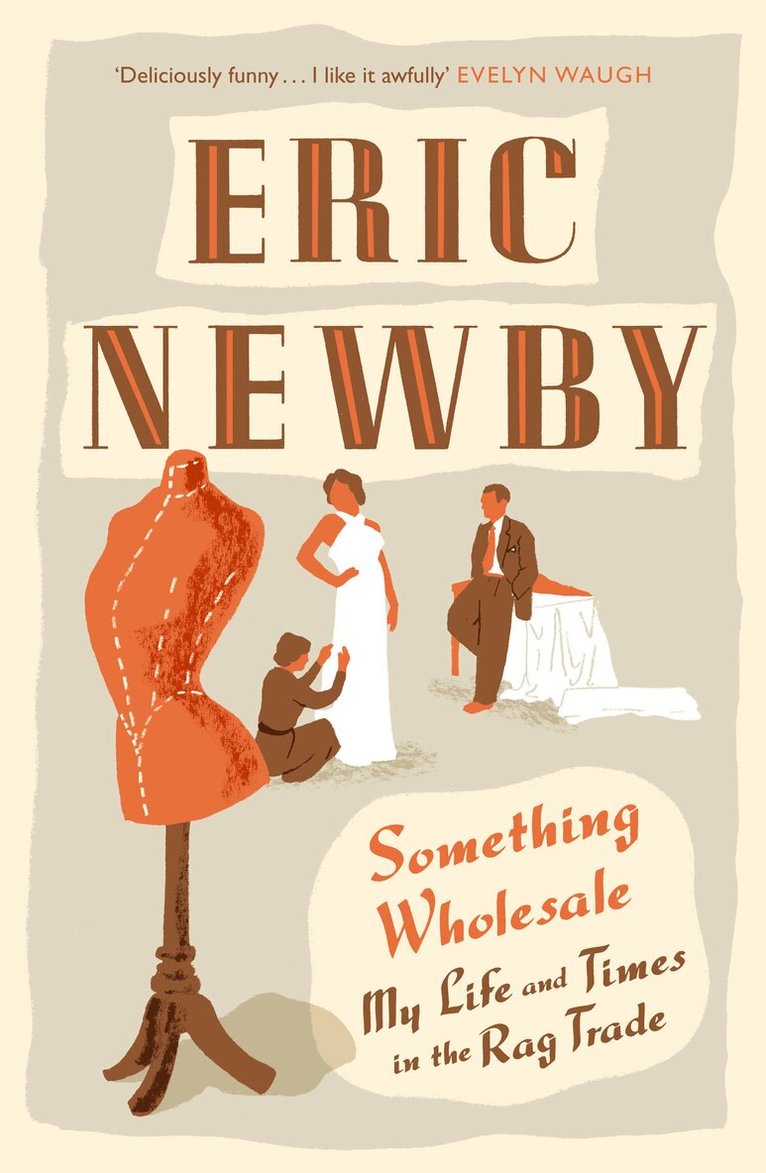 Eric Newby - Something Wholesale, E-bok