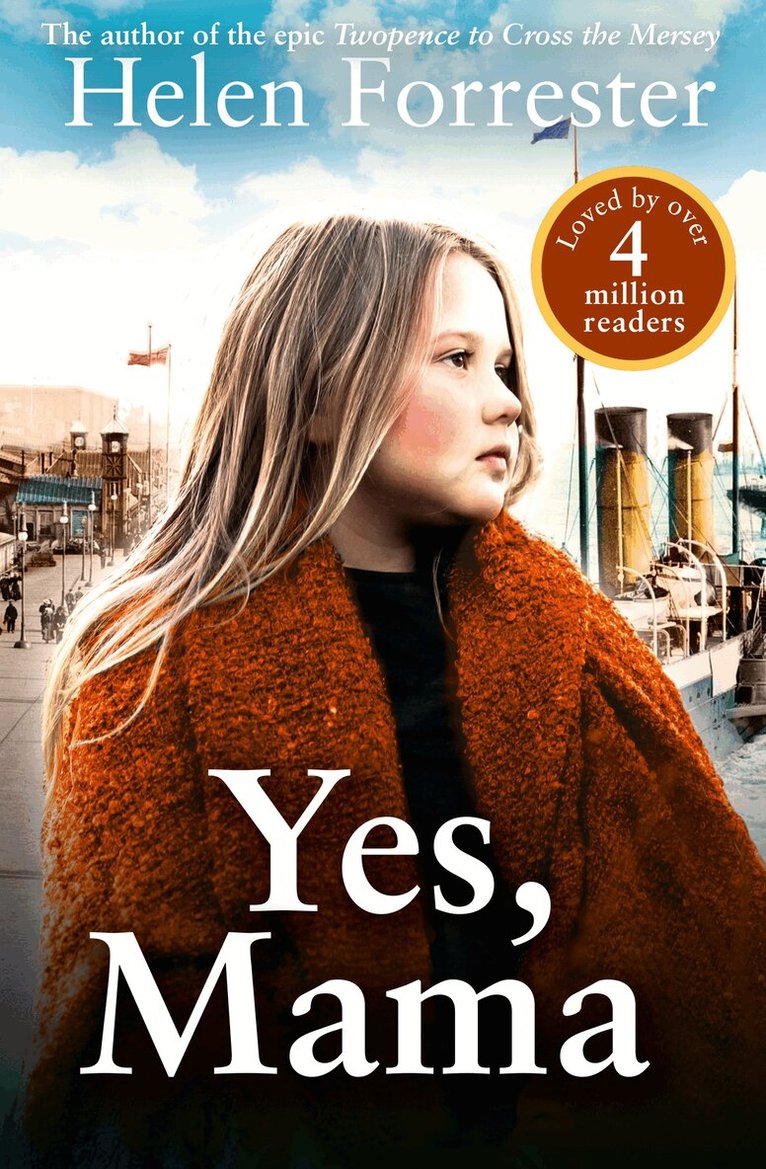 Helen Forrester - Yes, Mama, E-bok