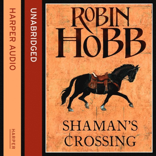 Robin Hobb - Shaman's Crossing, Ljudbok