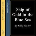 SHIP OF GOLD IN DEEP BLUE  EA