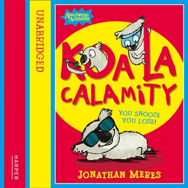 Jonathan Meres - Koala Calamity, Ljudbok