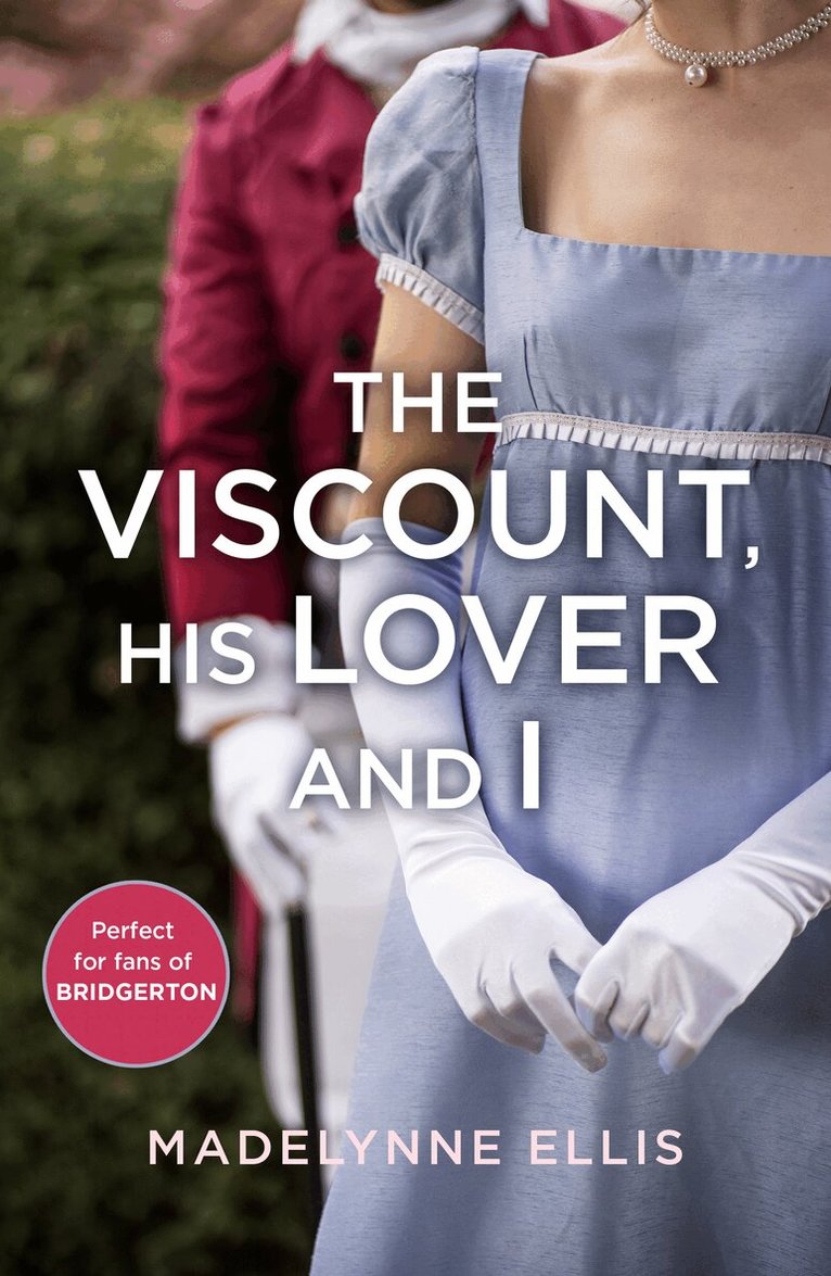 Madelynne Ellis - Viscount, His Lover and I, E-bok