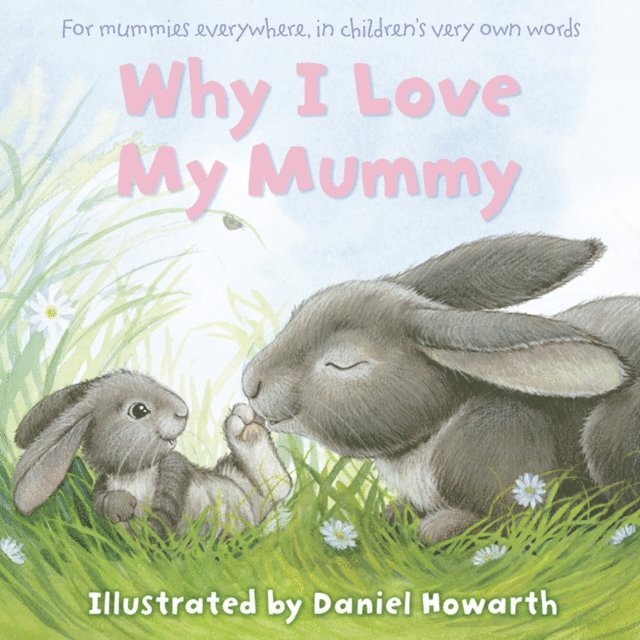 Why I Love My Mummy, E-bok