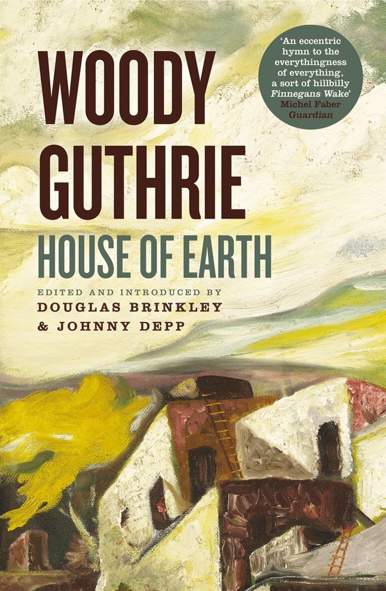 Woody Guthrie - House of Earth, E-bok