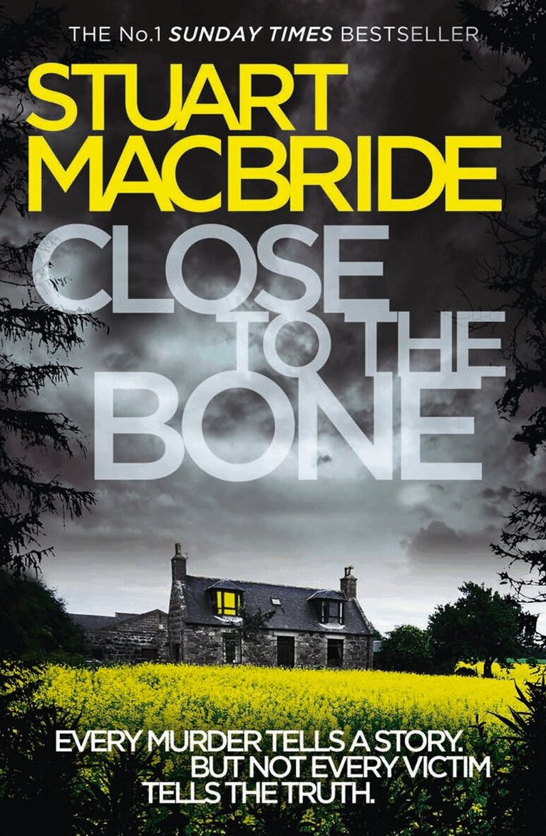 Stuart MacBride - Close to the Bone, E-bok