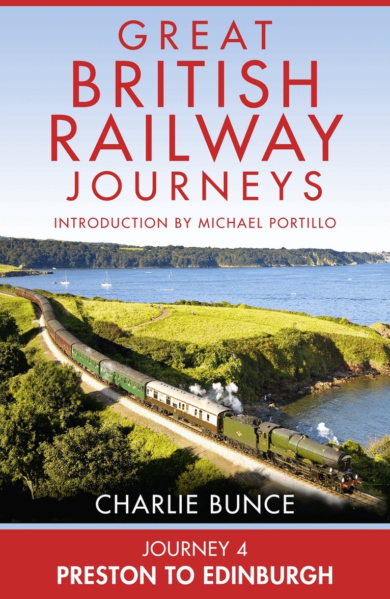Charlie Bunce - Journey 4: Preston to Edinburgh, E-bok