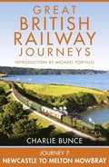Journey 7: Newcastle to Melton Mowbray