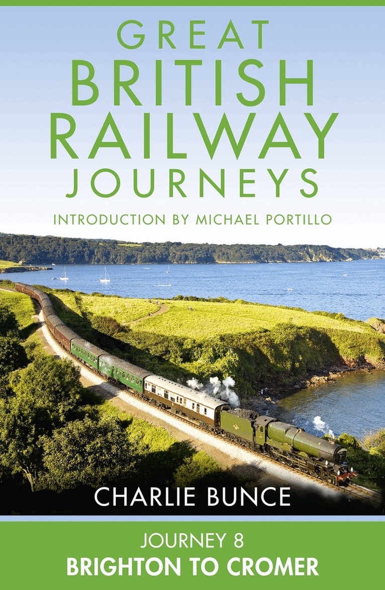 Charlie Bunce - Journey 8: Brighton to Cromer, E-bok