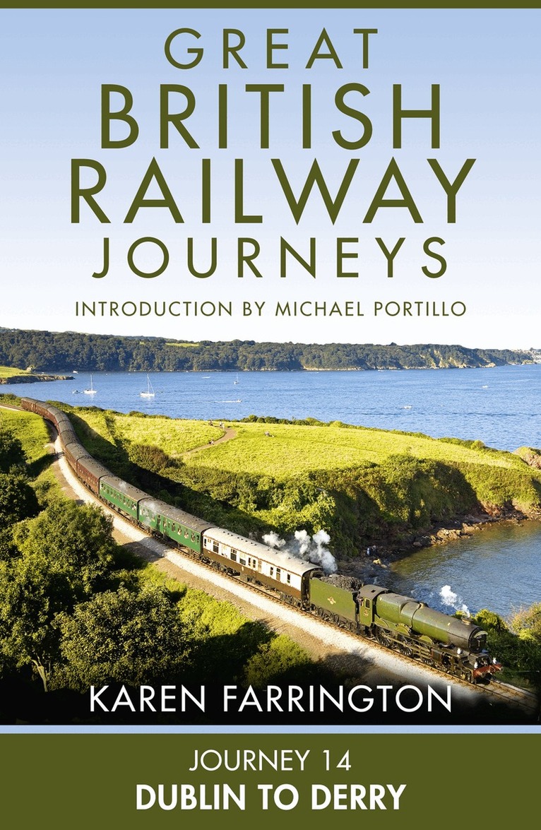 Karen Farrington - Journey 14: Dublin to Derry, E-bok