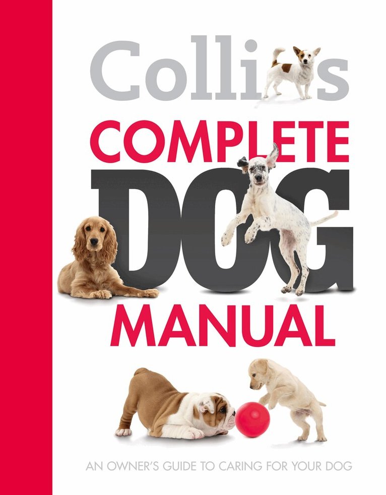 Collins Complete Dog Manual, E-bok