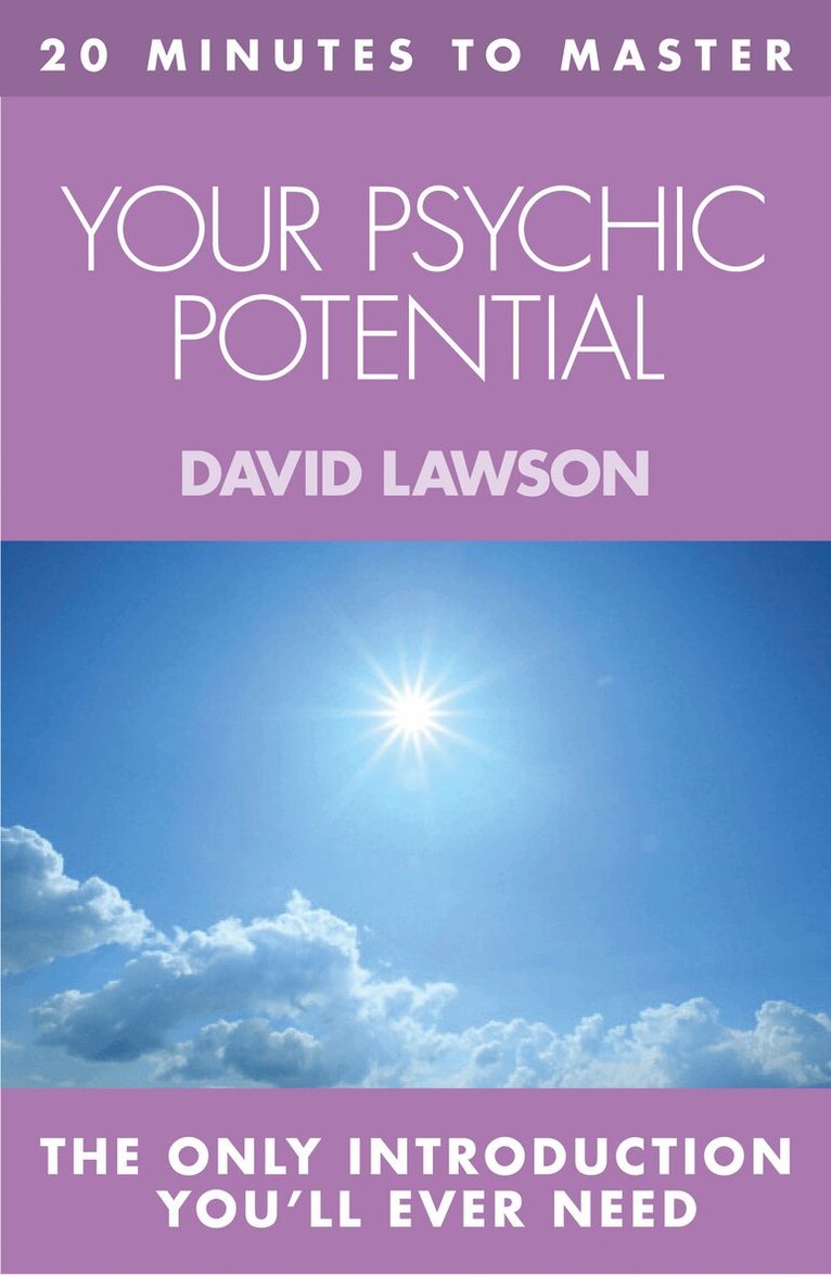 David Lawson - 20 MINUTES TO MASTER … YOUR PSYCHIC POTENTIAL, E-bok