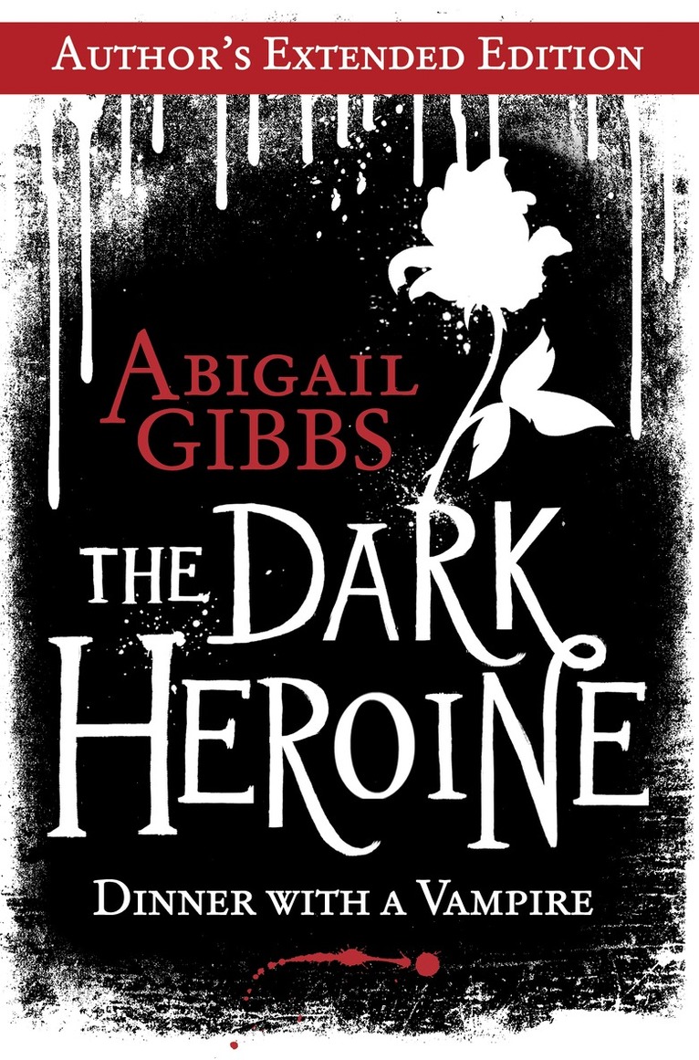 Abigail Gibbs - Dark Heroine, E-bok
