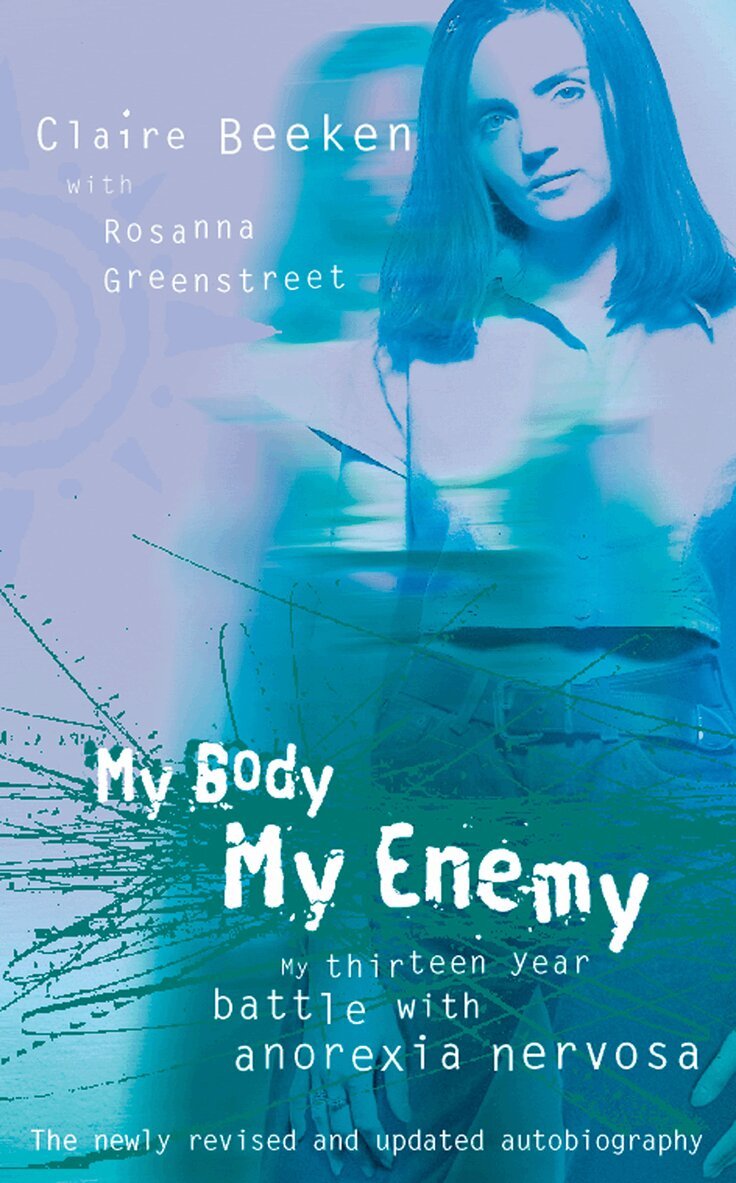 Claire Beeken - MY BODY, MY ENEMY, E-bok