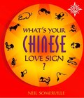 What's Your Chinese Love Sign?