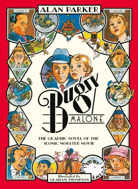 Alan Parker - Bugsy Malone - Graphic Novel, E-bok