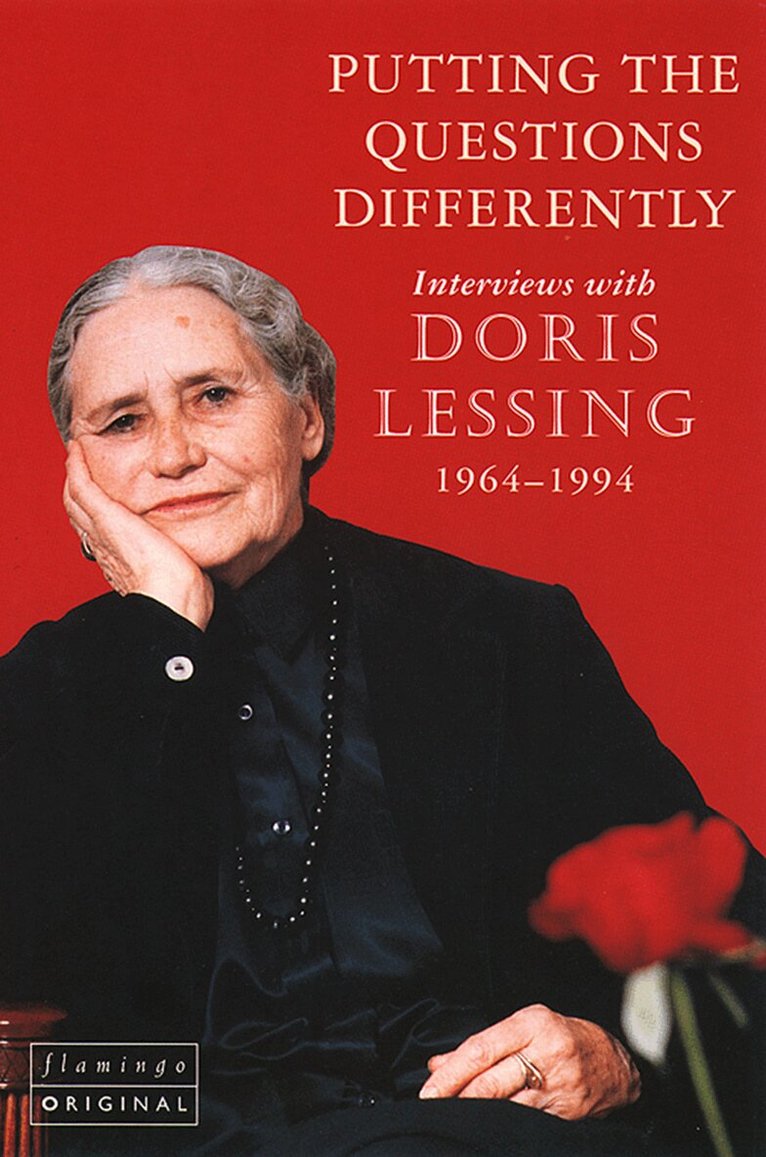 Doris Lessing, Earl G. Ingersoll - Putting the Questions Differently, E-bok