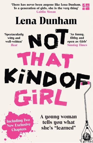 Lena Dunham - Not That Kind of Girl, Häftad