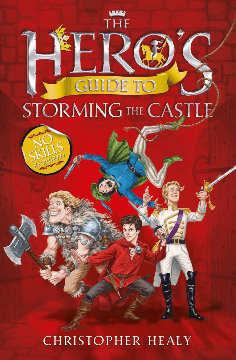 Christopher Healy - Hero’s Guide to Storming the Castle, E-bok