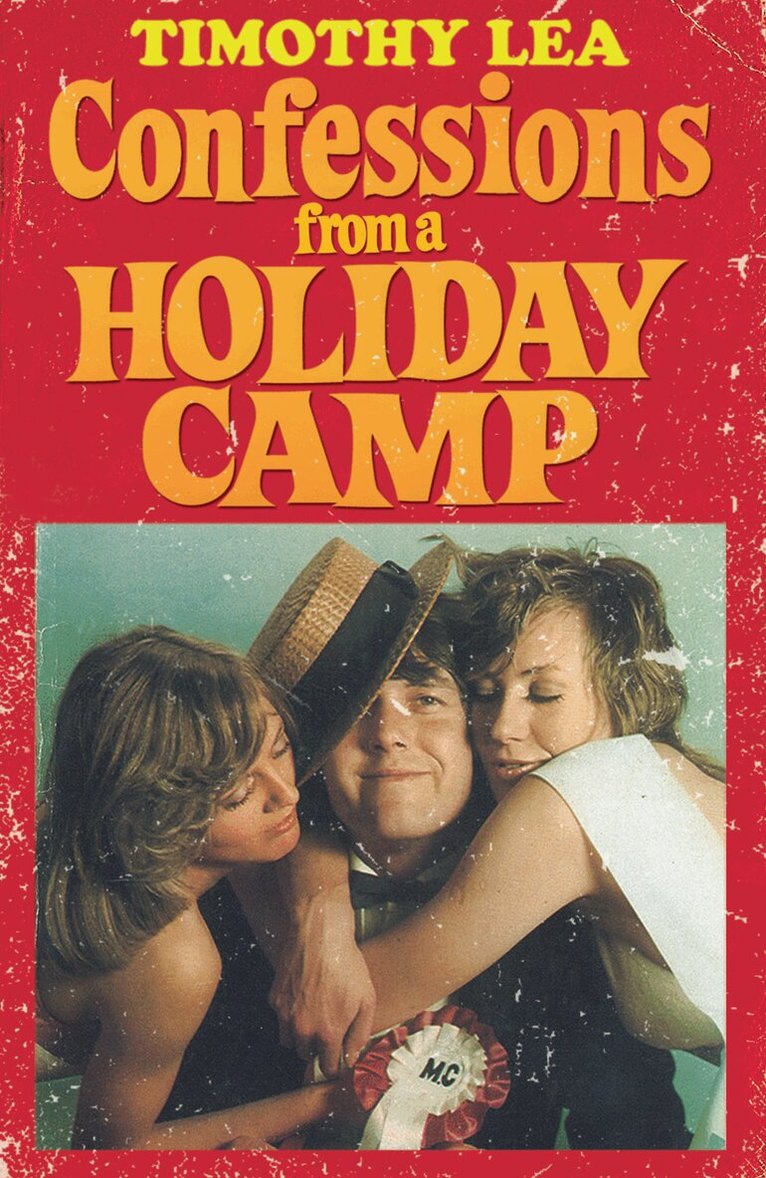 Timothy Lea - Confessions from a Holiday Camp, E-bok