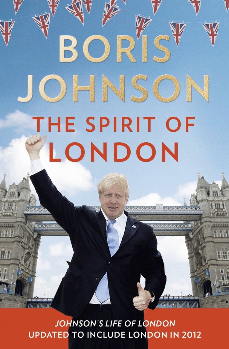 Boris Johnson - Spirit of London, E-bok