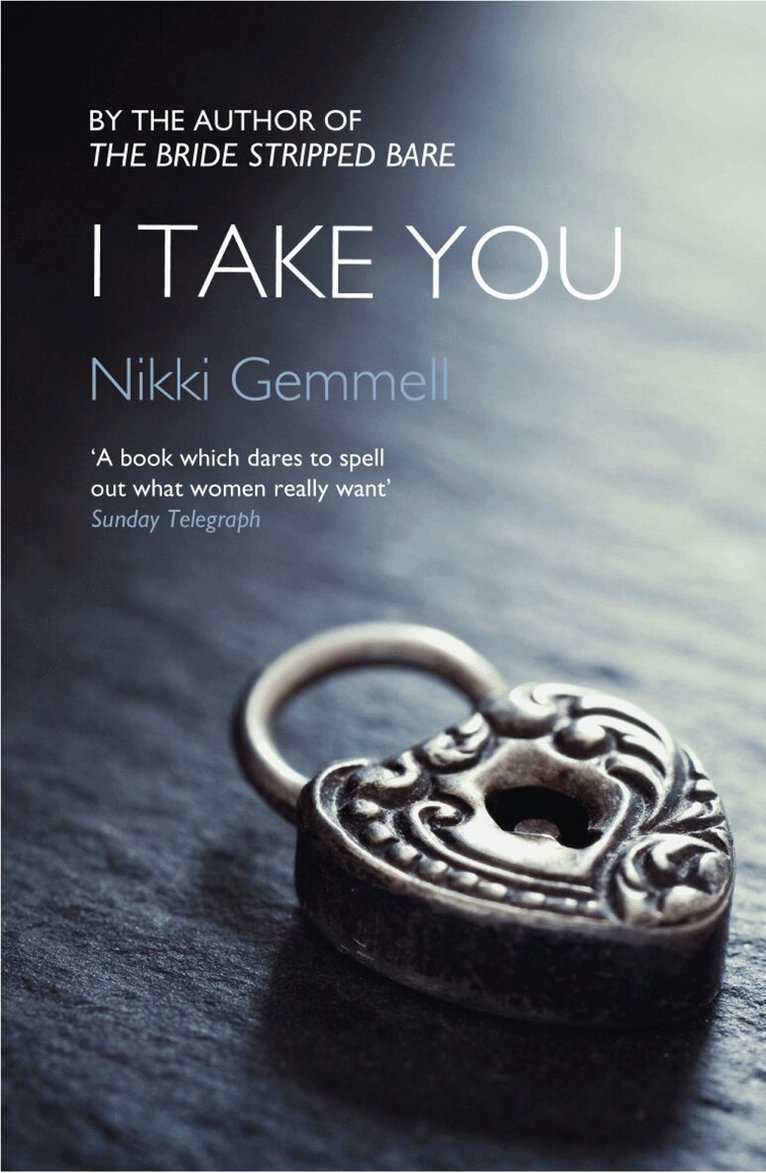 Nikki Gemmell - I Take You, E-bok