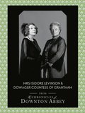 Dowager Countess of Grantham and Mrs Isidore Levinson