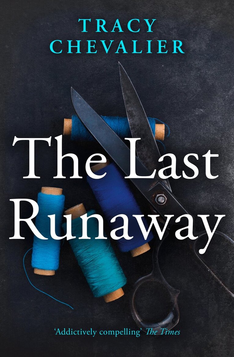 Tracy Chevalier - Last Runaway, E-bok