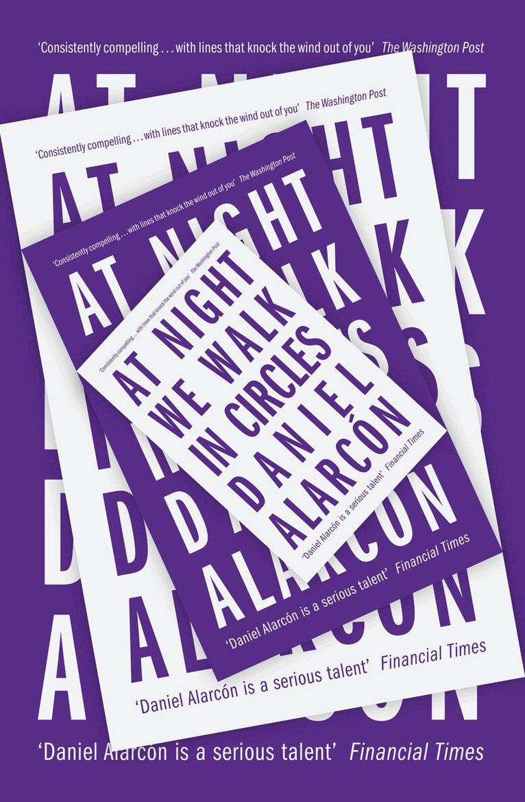 Daniel Alarcón - At Night We Walk in Circles, E-bok. Tillgänglighet: Lägg i varukorg
