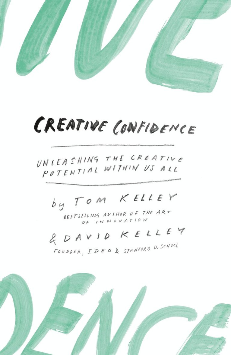 David Kelley, Tom Kelley - Creative Confidence, E-bok