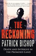 Reckoning: How the Killing of One Man Changed the Fate of the Promised Land