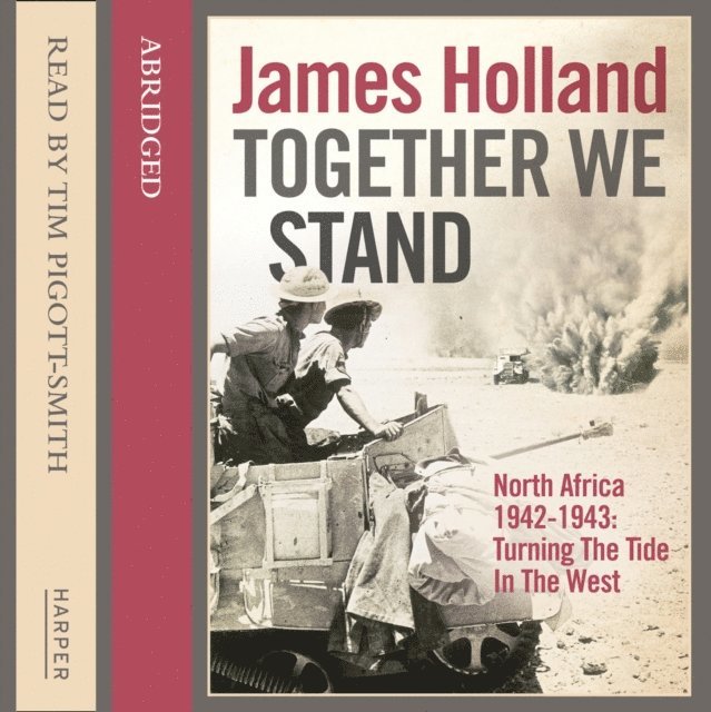 James Holland - Together We Stand, Ljudbok