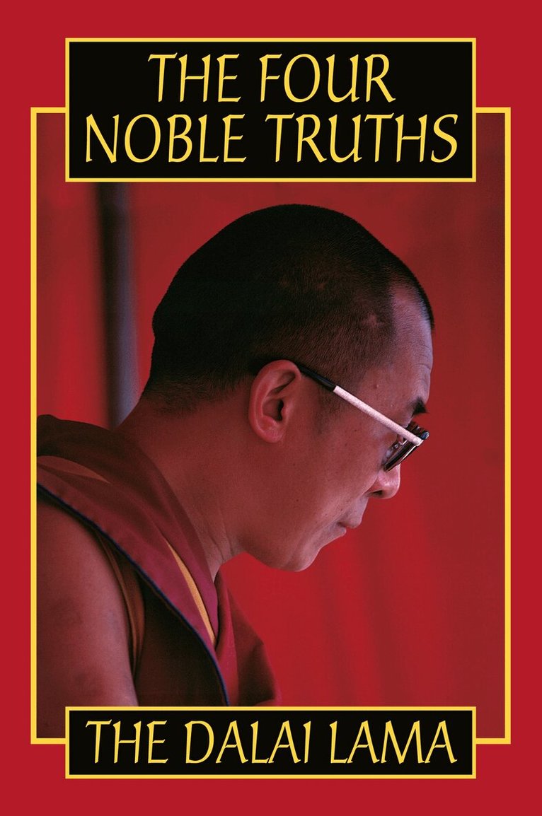 His Holiness the Dalai Lama - Four Noble Truths, E-bok