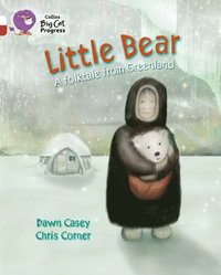 Little Bear: A folktale from Greenland