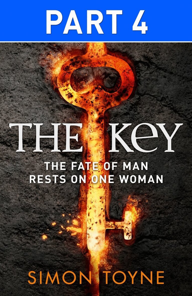 Simon Toyne - Key: Part Four, E-bok