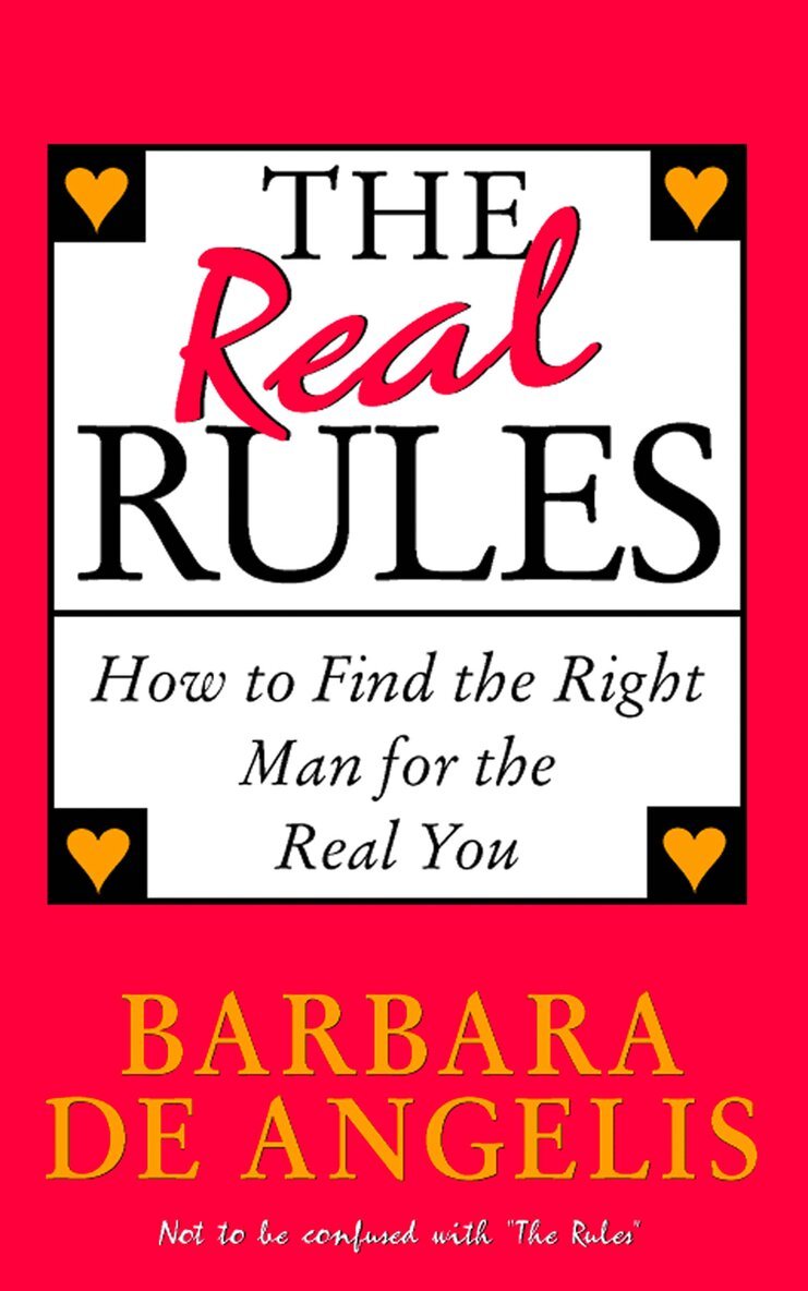 Barbara De Angelis - Real Rules, E-bok