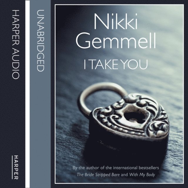 Nikki Gemmell - I Take You, Ljudbok