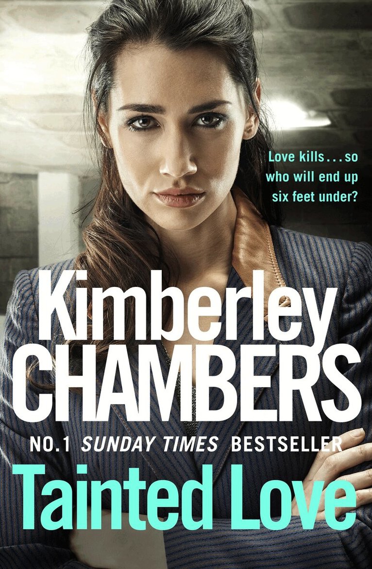 Kimberley Chambers - Tainted Love, Häftad