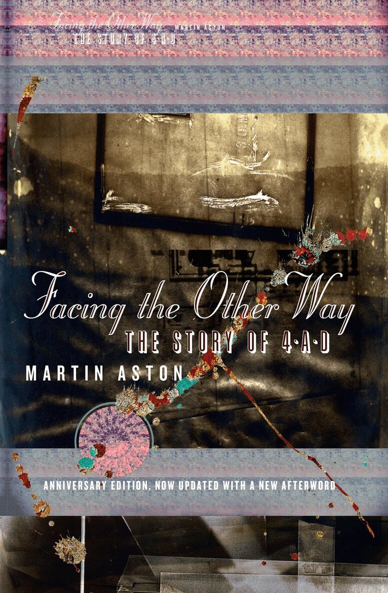 Martin Aston - Facing the Other Way, E-bok