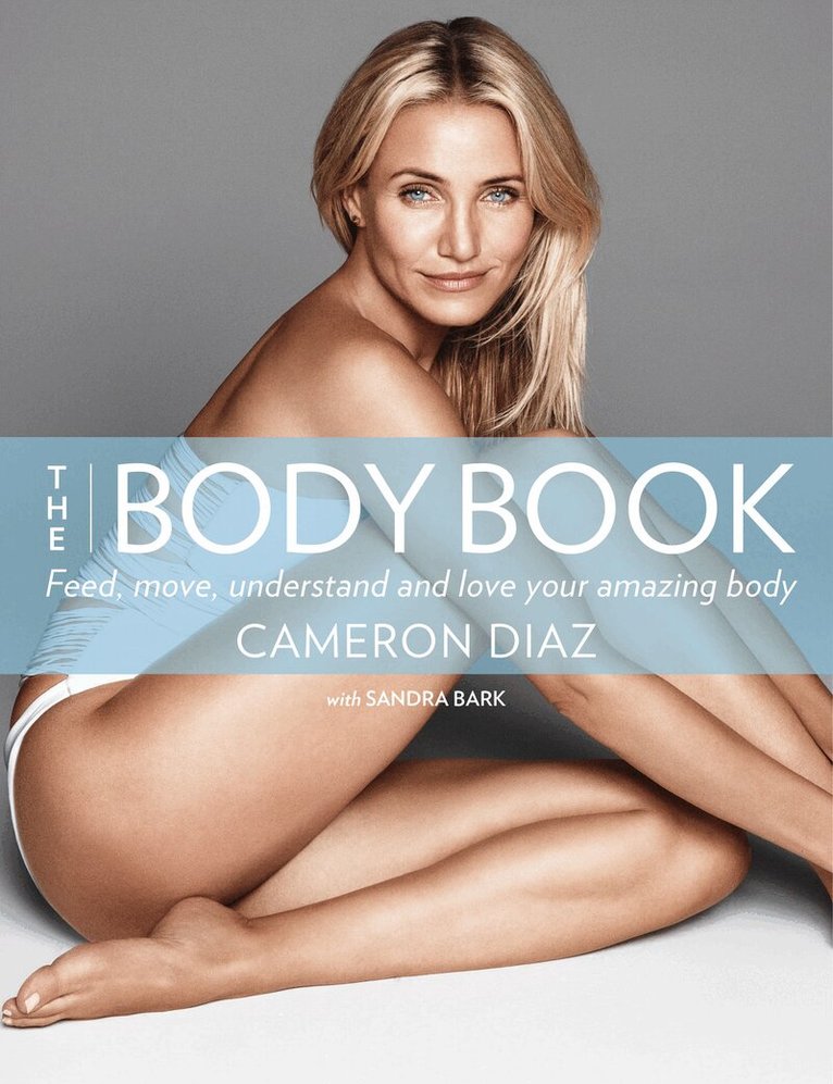 Cameron Diaz - Body Book, Häftad