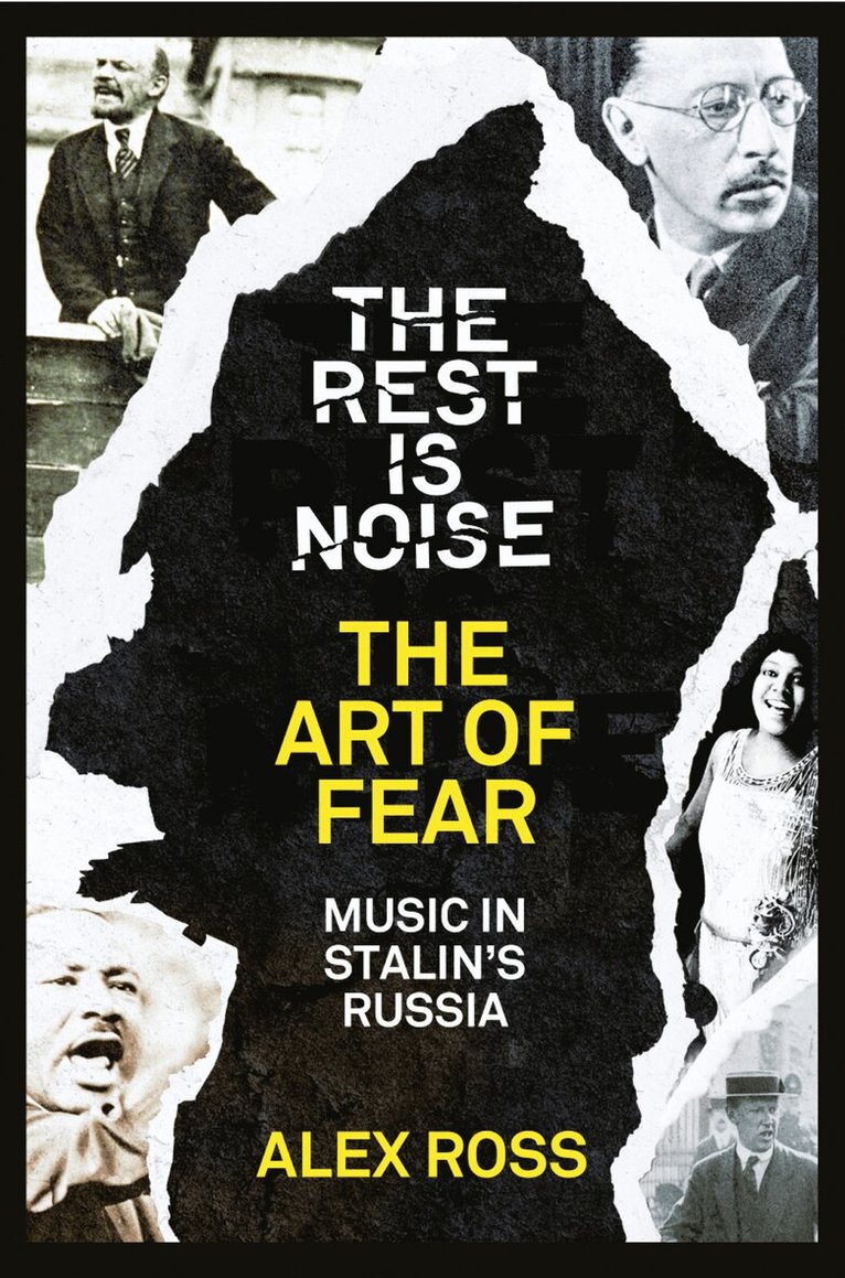 Alex Ross - Rest Is Noise Series: The Art of Fear, E-bok