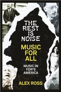 Rest Is Noise Series: Music for All