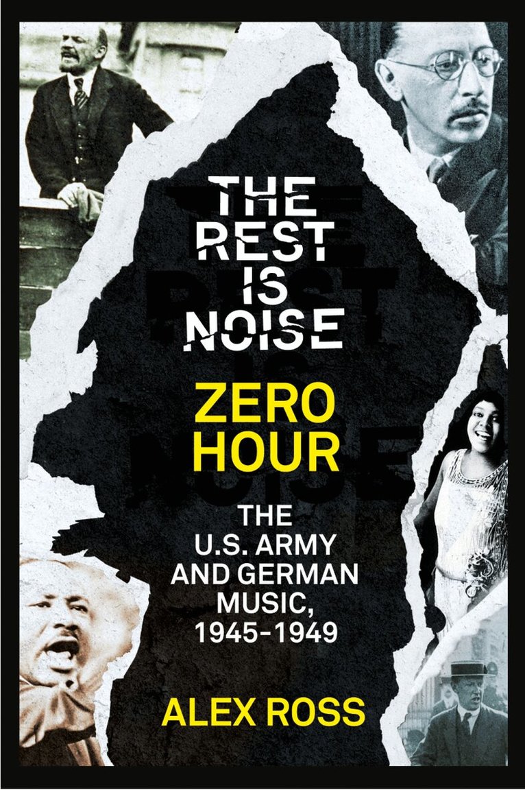 Alex Ross - Rest Is Noise Series: Zero Hour, E-bok