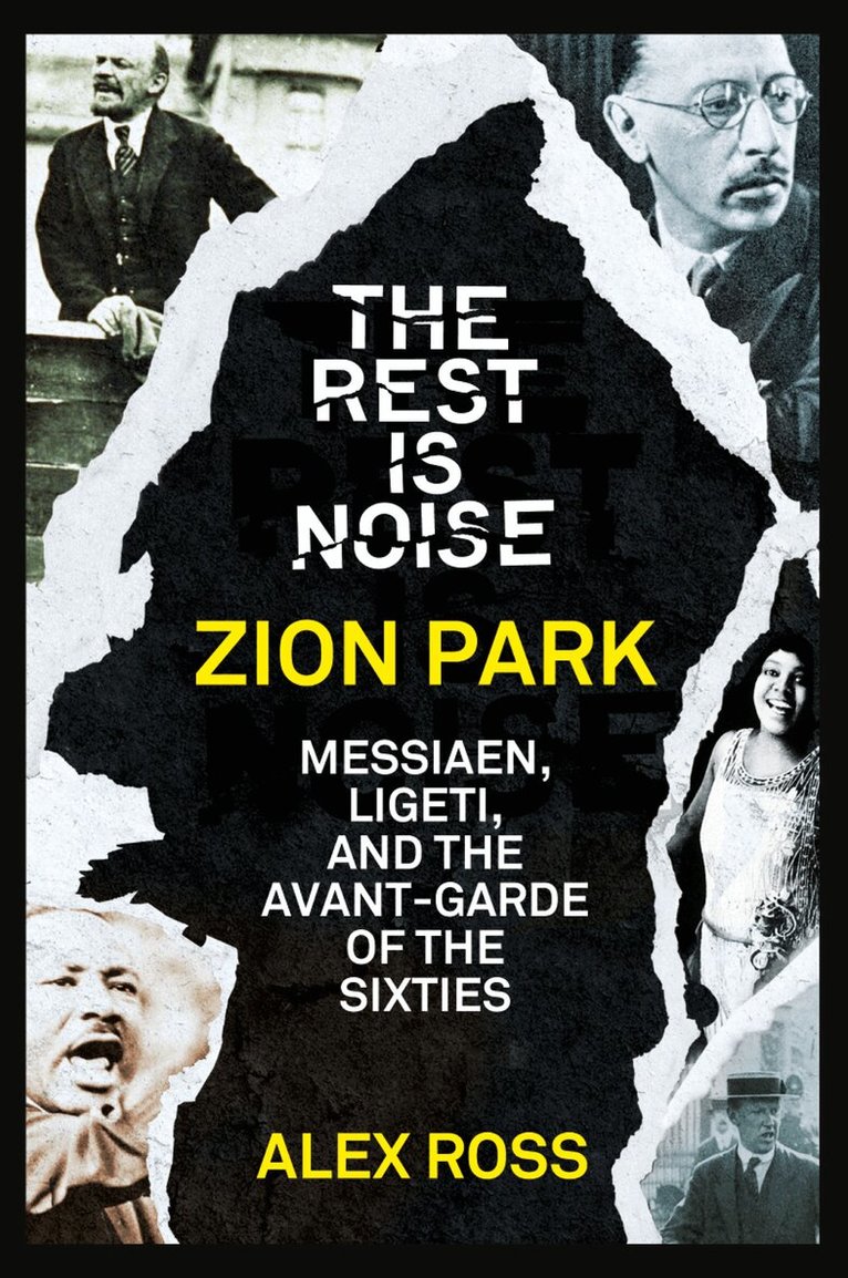 Alex Ross - Rest Is Noise Series: Zion Park, E-bok