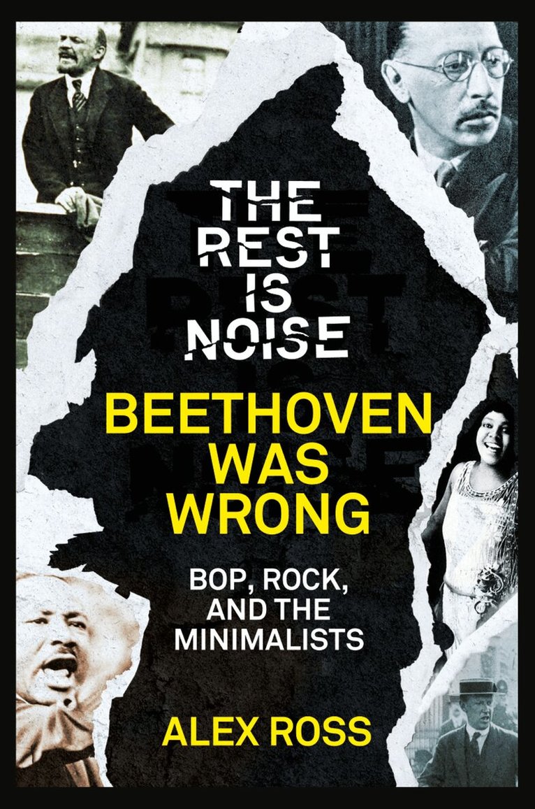 Alex Ross - Rest Is Noise Series: Beethoven Was Wrong, E-bok