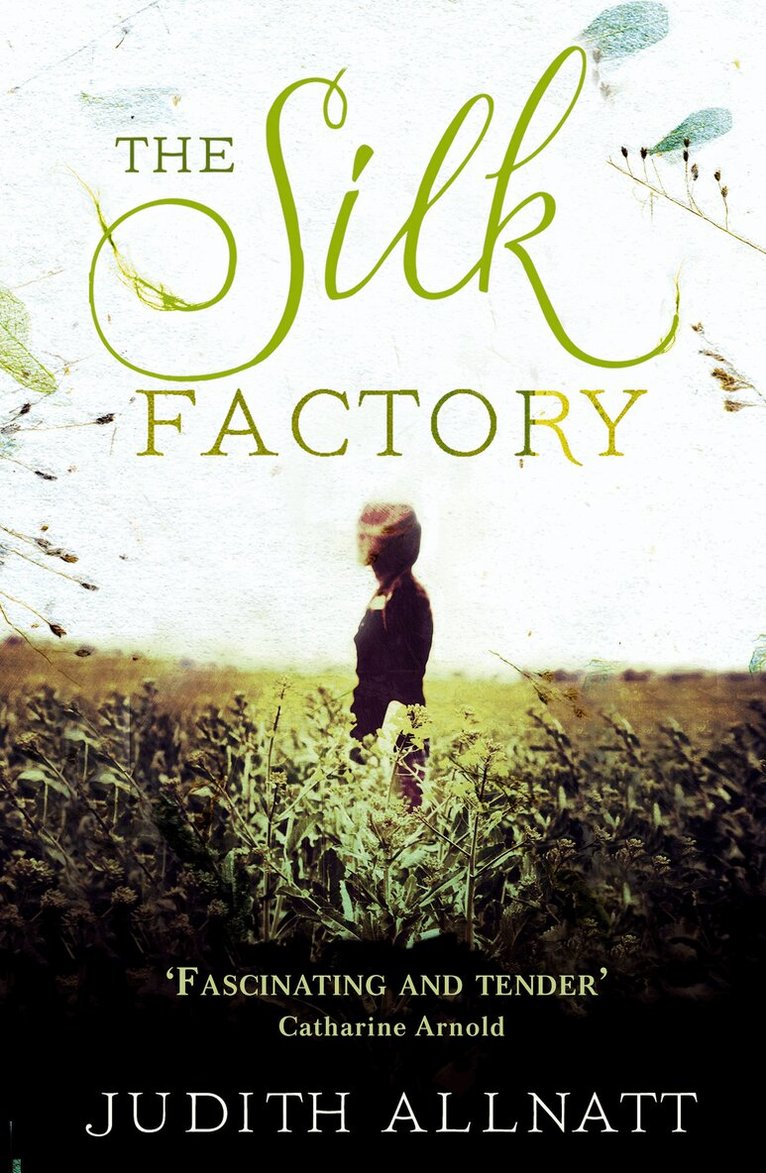Judith Allnatt - Silk Factory, E-bok
